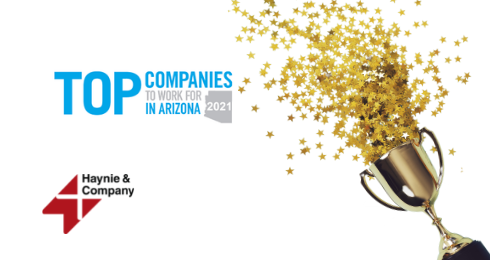 Top Companies to Work for in Arizona 2021; trophy and gold stars; Haynie logo.
