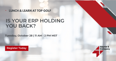 Lunch & Learn at Top Golf event announcement, discussing ERP systems, on October 28, hosted by Haynie.
