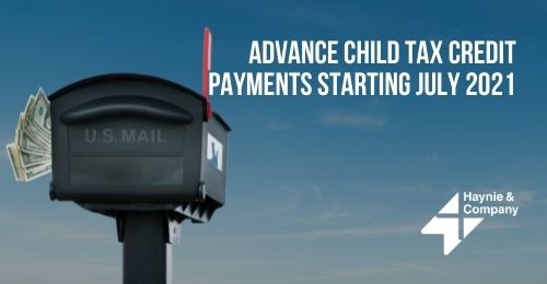 Advance Child Tax Credit payments announcement with mailbox and money, Haynie logo.
