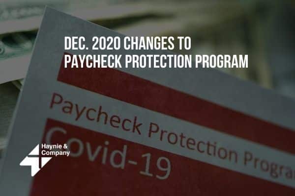 Dec. 2020 updates to Paycheck Protection Program details on document with Covid-19 label.