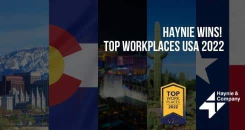 Haynie wins Top Workplaces USA 2022 with state flags and cityscape backgrounds.